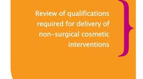HEE publishes “Review of Qualifications Required for Delivery of Non-Surgical Cosmetic Interventions”