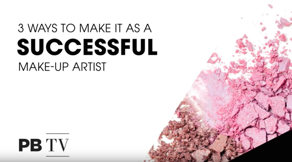 3 ways to make it as a successful make-up artist 