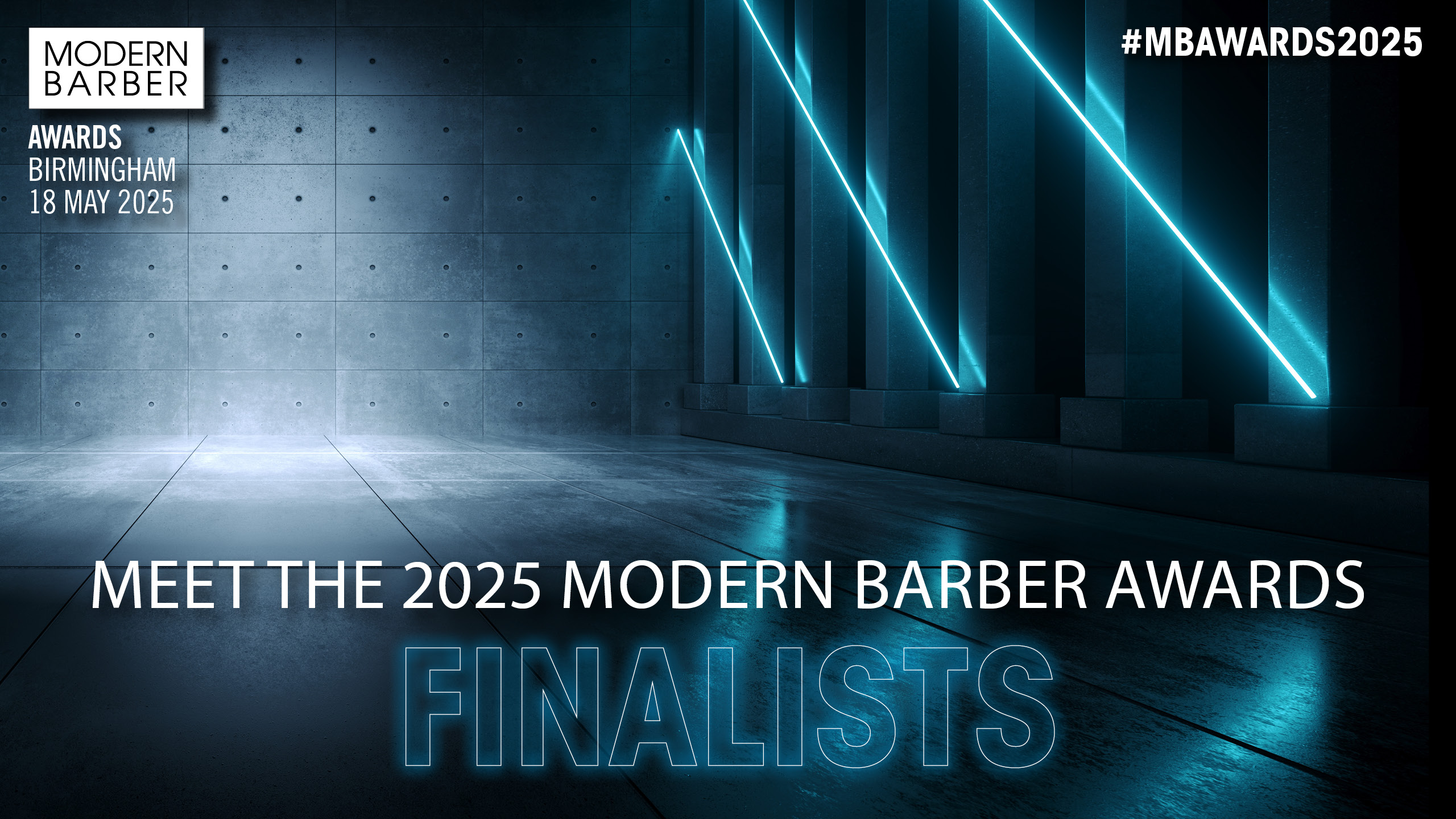 The Modern Barber Awards 2025 Finalists Announced!